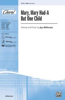 Mary, Mary Had-A But One Child Standard