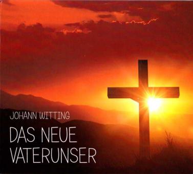 Das neue Vater unser (Witting/Hochedlinger) 