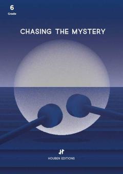 Chasing the Mystery 