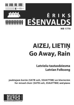 Aizej, Lietiņ (Go Away Rain) 