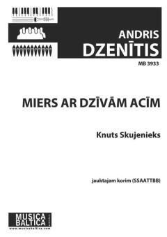 Miers ar dzīvām acīm (Peace with Living Eyes) 