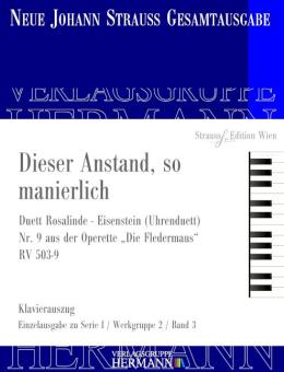 Die Fledermaus - Dieser Anstand, so manierlich (Nr. 9) 