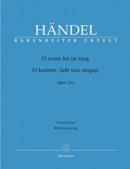 O come let us sing HWV 253 Standard