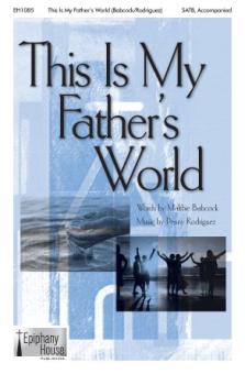 This Is My Father's World 