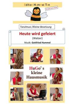 Heute wird gefeiert 