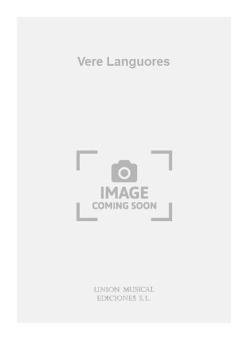 Vere Languores 