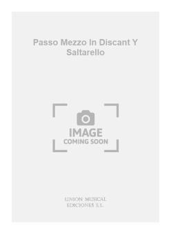 Passo Mezzo In Discant Y Saltarello For Guitar 