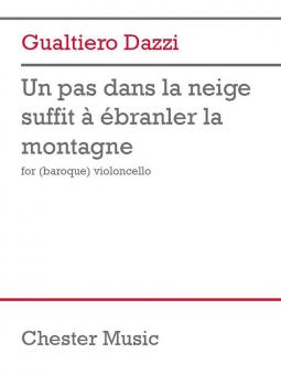 Un Pas Dans La Neige Suffit A Ebranler la Montagne 