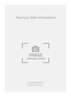Tierruca Vals Venzolano For Guitar 