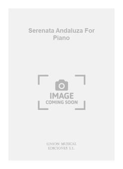 Serenata Andaluza for Piano 