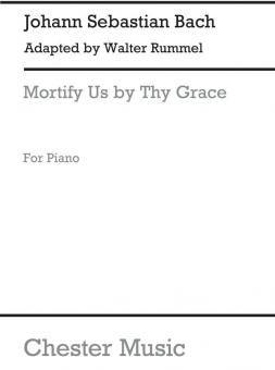 Mortify Us by Thy Grace 
