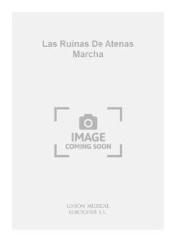 Las Ruinas de Atenas Marcha 