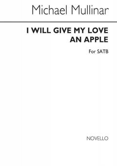 I Will Give My Love An Apple 