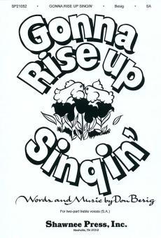 Gonna Rise Up Singin' 