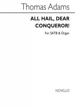 All Hail, Dear Conqueror 