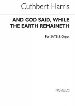 And God Said, While The Earth Remaineth 