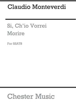 Si, Ch'io Vorrei Morire 