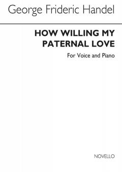 How Willing My Paternal Love 