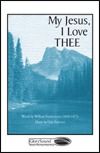 My Jesus, I Love Thee 