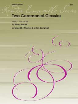 Two Ceremonial Classics 