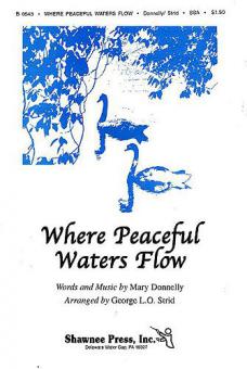 Where Peaceful Waters Flow 