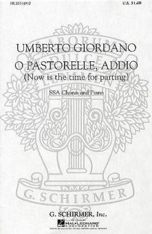 O Pastorelle, Addio 