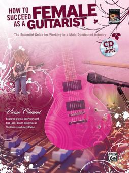 How To Succeed As A Female Guitarist 