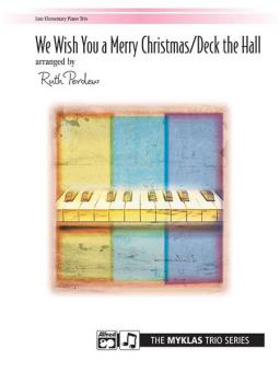 We Wish You A Merry Christmas / Deck The Halls 