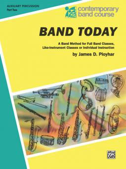 Band Today, Part 2 