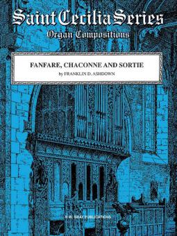Fanfare, Chaconne and Sortie 