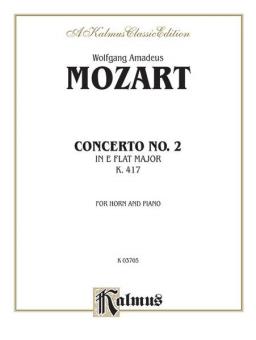 Horn Concerto No. 2 In E flat Major, K. 417 for Horn and Orchestra Standard