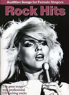 Rock Hits - Audition Songs for Female Singers 