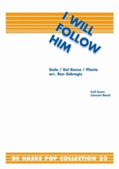 I Will Follow Him (Fanfarenorchester) 