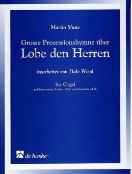 Große Prozessionshymne über Lobe den Herren 