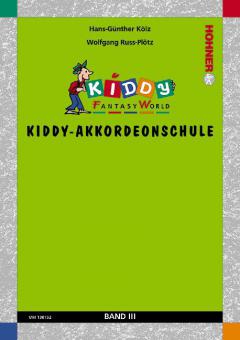 Kiddy Fantasy World: Kiddy-Akkordeonschule Band 3 