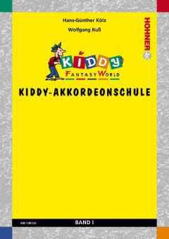Kiddy Fantasy World: Kiddy-Akkordeonschule Band 1 