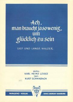 Ach, man braucht ja so wenig, um glücklich zu sein 