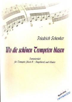 Wo die schönen Trompete blasen... 