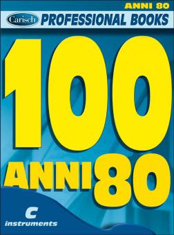 100 Anni 80 per strumenti in do 