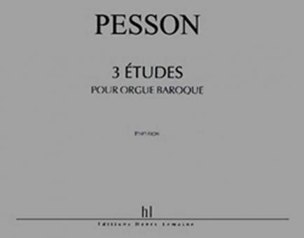 Trois études pour orgue baroque 