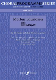 Madrigali - Six 'Firesongs' on Italian Renaissance Poems 