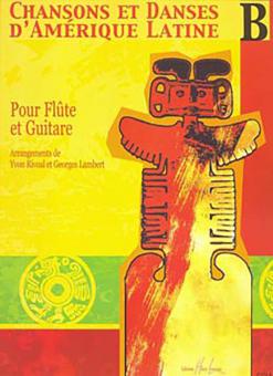 Chansons et danses d'Amérique latine B 