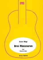 Drei Miniaturen (Gitarre) 