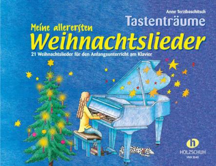 Tastenträume: Meine allerersten Weihnachtslieder 