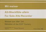 Mit meiner Altblockflöte allein 