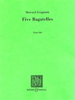 Five Bagatelles 