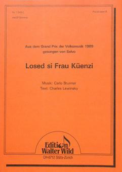 Losed si, Frau Küenzi 