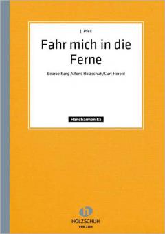 Fahr' mich in die Ferne 