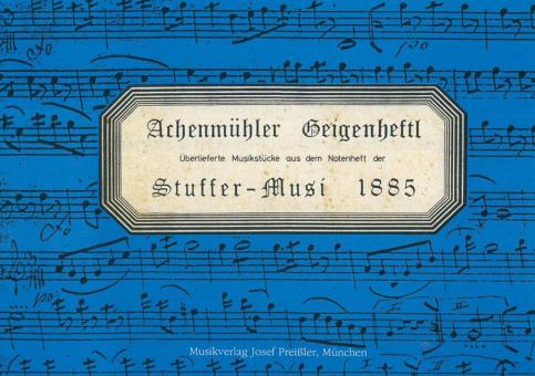 Achenmühler Geigenheftl 