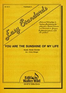You Are The Sunshine Of My Life 